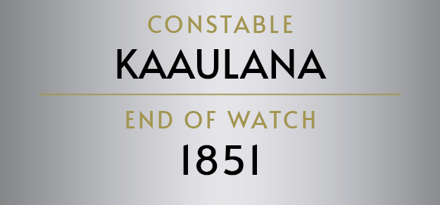 Graphic nameplate for Constable Kaaulana