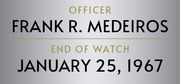 Graphic nameplate for Officer Frank R. Medeiros